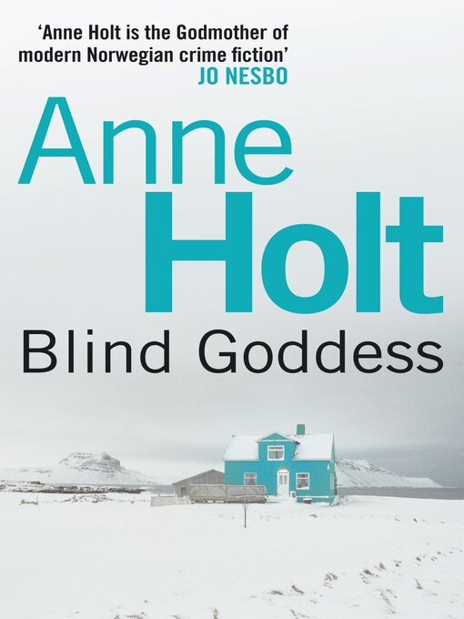 Title details for Blind Goddess by Anne Holt - Available